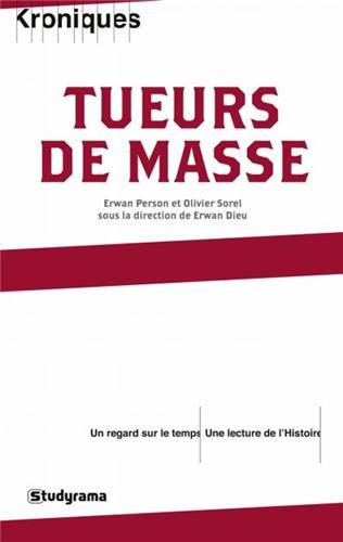 Beispielbild fr Tueurs de masse zum Verkauf von Librairie Th  la page