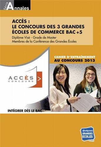 9782759018116: Annales accs 2012-2013 bac +5 (Grandes coles: lves de terminale) (French Edition)
