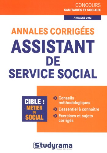 Stock image for Annales Corriges Assistant De Service Social : Cible, Mtier Du Social for sale by RECYCLIVRE