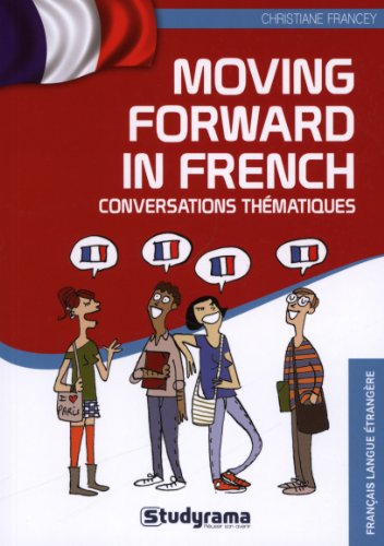 Beispielbild fr Moving forward in French zum Verkauf von Ammareal