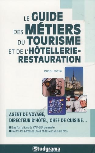 Beispielbild fr Le guide des mtiers du tourisme et de l'htellerie-restauration zum Verkauf von Ammareal