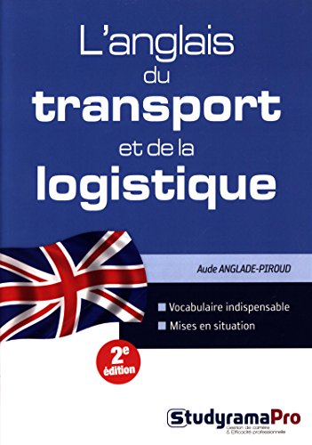 9782759025374: L'anglais du transport et de la logistique