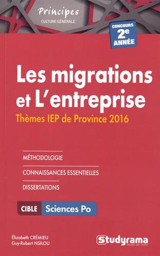 Beispielbild fr Les migrations et L'entreprise : Thmes IEP (2e anne) zum Verkauf von Ammareal