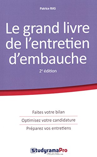 9782759028559: Le grand livre de l'entretien d'embauche