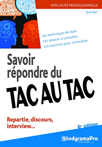 Beispielbild fr Savoir rpondre du tac-au-tac zum Verkauf von medimops