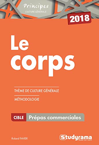 Beispielbild fr Le corps, thme de l'anne prpas commerciales 2018 zum Verkauf von Ammareal