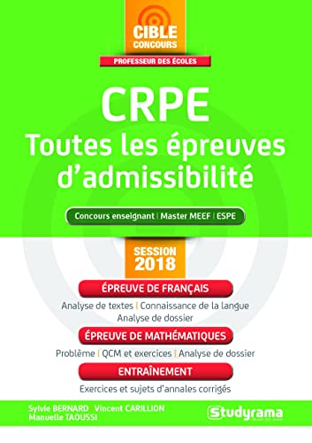 Stock image for Crpe, Toutes Les preuves D'admissibilit : Concours Enseignant, Master Meef, Espe : Session 2018 for sale by RECYCLIVRE