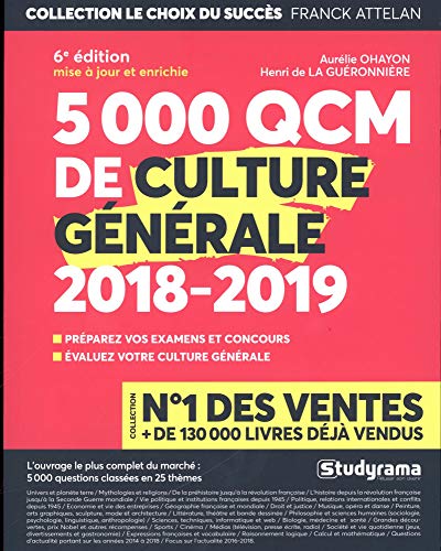 Beispielbild fr 5 000 QCM de culture gnrale - Edition 2018/2019 - 25 thmes abords - Prparez vos examens et concours - Evaluez votre culture gnrale zum Verkauf von Ammareal