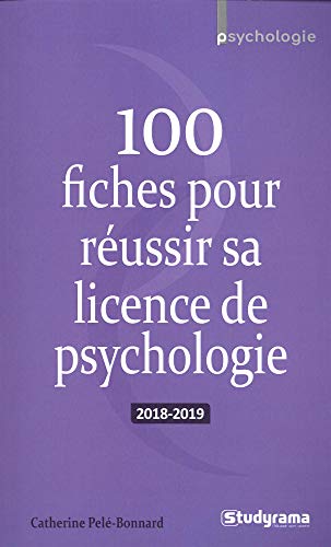 9782759038596: 100 fiches pour russir sa licence de psychologie