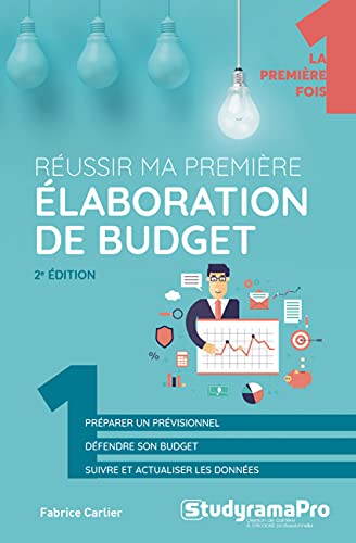 Beispielbild fr Réussir ma première élaboration de budget [FRENCH LANGUAGE - No Binding ] zum Verkauf von booksXpress