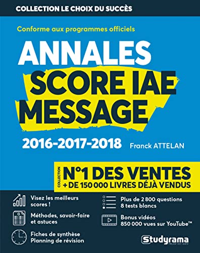 Stock image for Score IAE message 3 ans d'annales corriges: Entranement intensif sur 21 sujets d'annales 2016-2017-2018 for sale by Ammareal