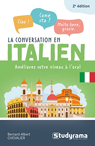 Beispielbild fr La conversation en italien: Amliorez votre niveau  loral zum Verkauf von Librairie A LA PAGE