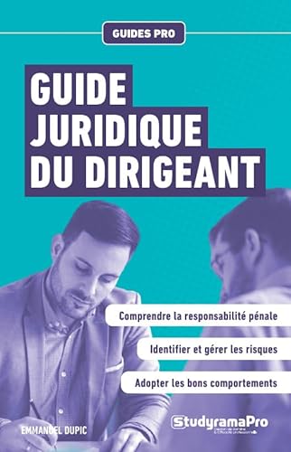 Beispielbild fr Guide juridique du dirigeant [Broch] Dupic, Emmanuel zum Verkauf von BIBLIO-NET