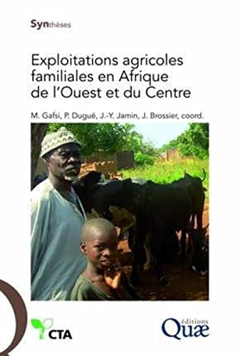 9782759200689: Exploitations agricoles familiales en Afrique de l'Ouest et du Centre: Enjeux, caractristiques et lments de gestion
