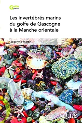 9782759201075: Les invertbrs marins du golfe de Gascogne  la Manche orientale