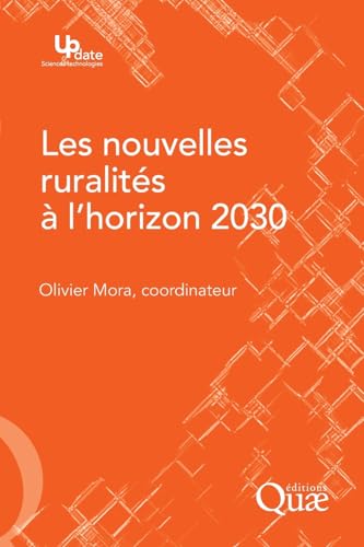 Beispielbild fr Les nouvelles ruralits  l'horizon 2030 zum Verkauf von Chapitre.com : livres et presse ancienne