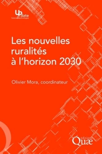 Stock image for Les nouvelles ruralits  l'horizon 2030 for sale by Chapitre.com : livres et presse ancienne
