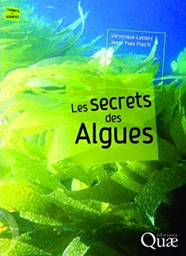 Stock image for Les Secrets des Algues for sale by Ammareal