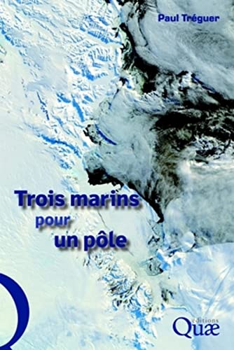 Stock image for Trois marins pour un ple for sale by Ammareal