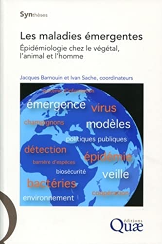 9782759205103: Les maladies mergentes: Epidmiologie chez le vgtal, l'animal et l'homme