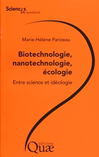 Beispielbild fr Biotechnologie, nanotechnologie, cologie zum Verkauf von Chapitre.com : livres et presse ancienne