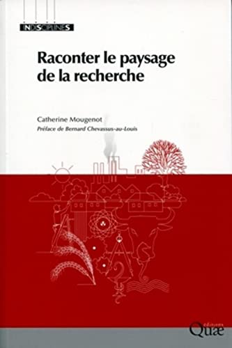 Beispielbild fr Raconter le paysage de la recherche zum Verkauf von Gallix