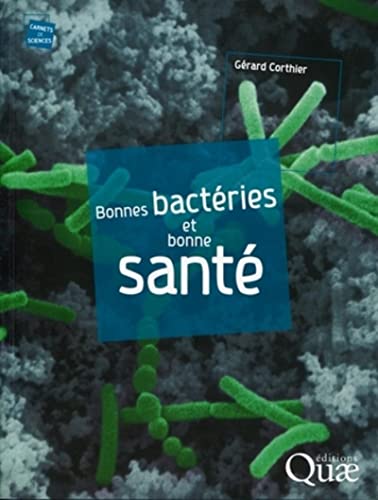 Beispielbild fr Bonnes bactries et bonne sant zum Verkauf von medimops