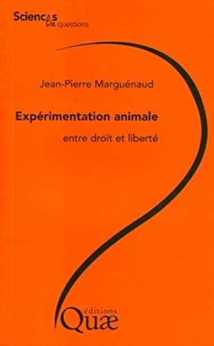 Beispielbild fr Exprimentation animale, entre droit et libert zum Verkauf von Ammareal