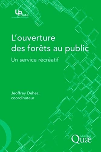 9782759218097: L'ouverture des forts au public: Un service rcratif