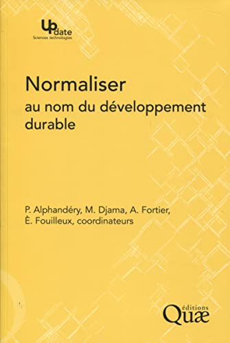 9782759218141: Normaliser au nom du dveloppement durable