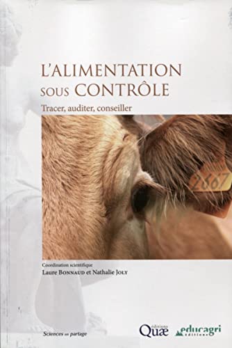 Stock image for L'alimentation sous contrle: Tracer, auditer, conseiller. for sale by Gallix