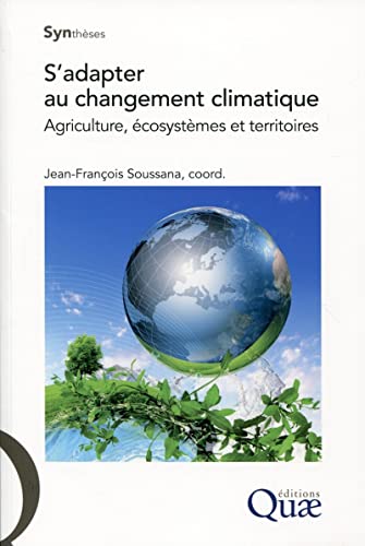 Stock image for S'adapter au changement climatique : Agriculture, cosystmes et territoires for sale by medimops