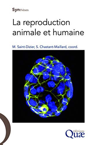 Beispielbild fr La reproduction animale et humaine zum Verkauf von Ammareal