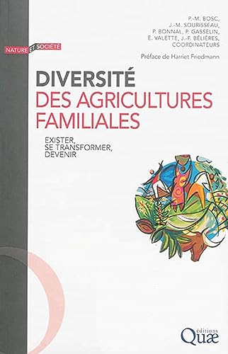 9782759222667: Diversit des agricultures familiales: Exister, se transformer, devenir