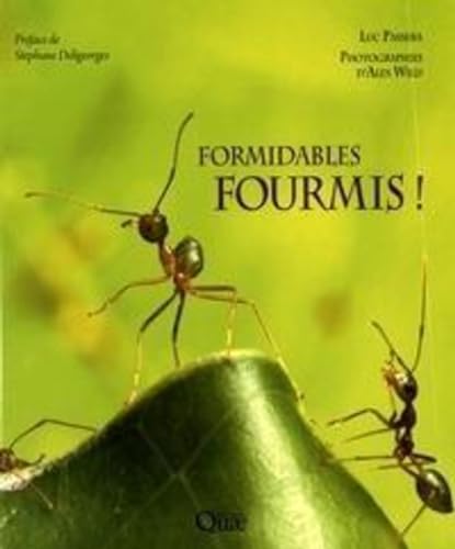 9782759225125: Formidables fourmis !: Un peuple conqurant