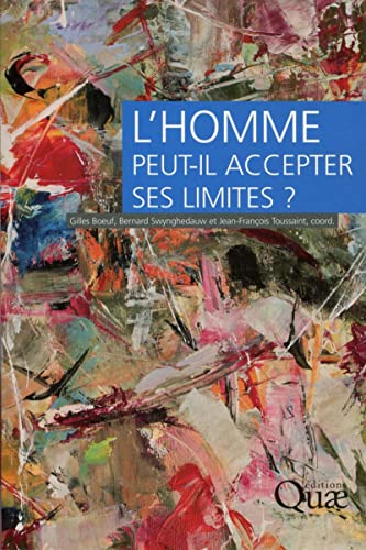 Stock image for L'homme Peut-il Accepter Ses Limites ? for sale by RECYCLIVRE