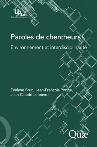 Imagen de archivo de Paroles de chercheurs: Environnement et interdisciplinarit a la venta por Gallix