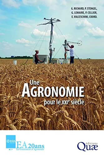 Beispielbild fr Une agronomie pour le XXIe sicle zum Verkauf von Gallix