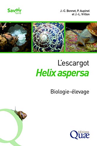 Beispielbild fr L'escargot Helix aspersa: Biologie-levage zum Verkauf von Gallix