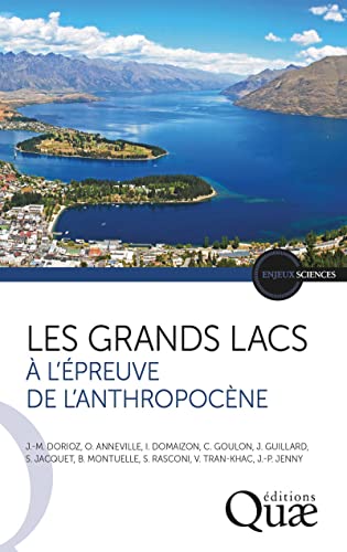 Imagen de archivo de Les grands lacs  l'preuve de l'Anthropocne a la venta por Gallix
