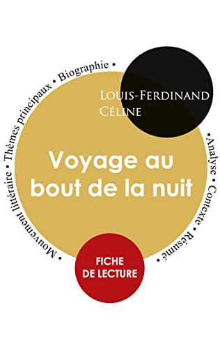 Beispielbild fr Fiche de lecture Voyage au bout de la nuit (tude intgrale) (French Edition) zum Verkauf von Lucky's Textbooks