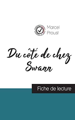 9782759300143: Du ct de chez Swann (fiche de lecture et analyse complte de l'oeuvre)