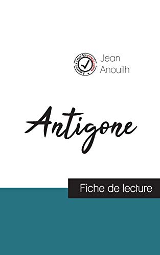 9782759300808: Antigone de Jean Anouilh (fiche de lecture et analyse complte de l'oeuvre)