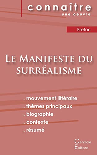 Beispielbild fr Fiche de lecture Le Manifeste du surralisme de Andr Breton (Analyse littraire de rfrence et rsum complet) (French Edition) zum Verkauf von GF Books, Inc.
