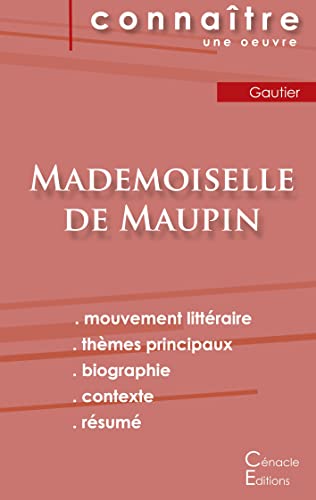 Beispielbild fr Fiche de lecture Mademoiselle de Maupin de Thophile Gautier (Analyse littraire de rfrence et rsum complet) (French Edition) zum Verkauf von GF Books, Inc.