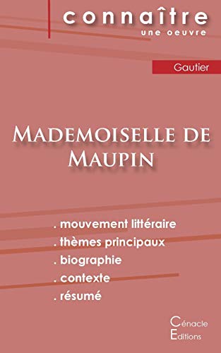 Stock image for Fiche de lecture Mademoiselle de Maupin de Thophile Gautier (Analyse littraire de rfrence et rsum complet) (French Edition) for sale by GF Books, Inc.