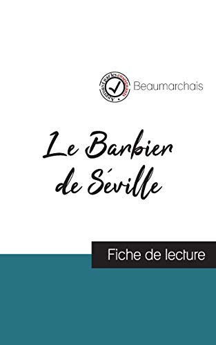 Stock image for Le Barbier de S ville de Beaumarchais (fiche de lecture et analyse compl te de l'oeuvre) for sale by Ria Christie Collections
