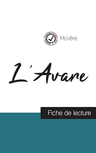 Stock image for L'Avare de Moli re (fiche de lecture et analyse compl te de l'oeuvre) for sale by Ria Christie Collections