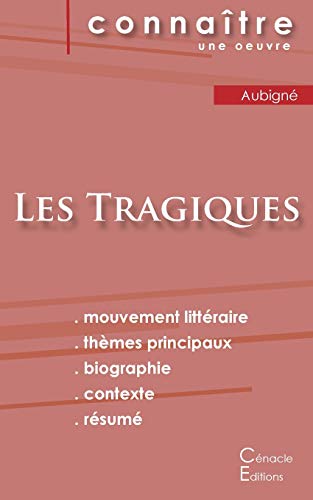 Beispielbild fr Fiche de lecture Les Tragiques d'Agrippa d'Aubign (Analyse littraire de rfrence et rsum complet) (French Edition) zum Verkauf von GF Books, Inc.