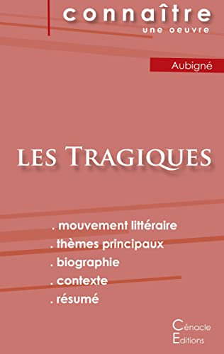 Stock image for Fiche de lecture Les Tragiques d'Agrippa d'Aubign (Analyse littraire de rfrence et rsum complet) (French Edition) for sale by GF Books, Inc.